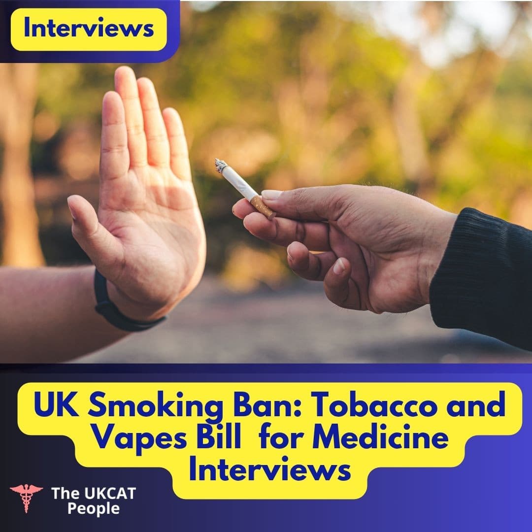 UK Smoking Ban 2026: What the Tobacco and Vapes Bill Means for Medicine Interviews